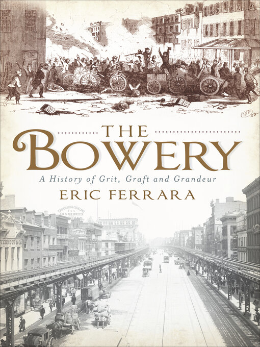 Title details for The Bowery by Eric Ferrara - Available